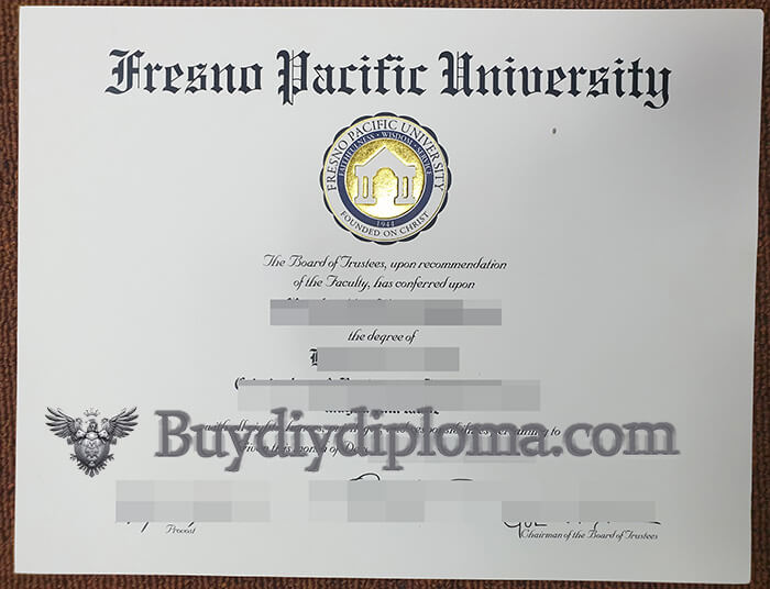 Buying fake Fresno Pacific University diploma, make a FPU degree