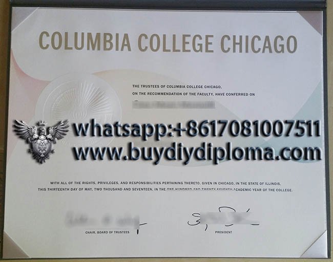 Can I get a 100% copy of Columbia College Chicago diploma online?