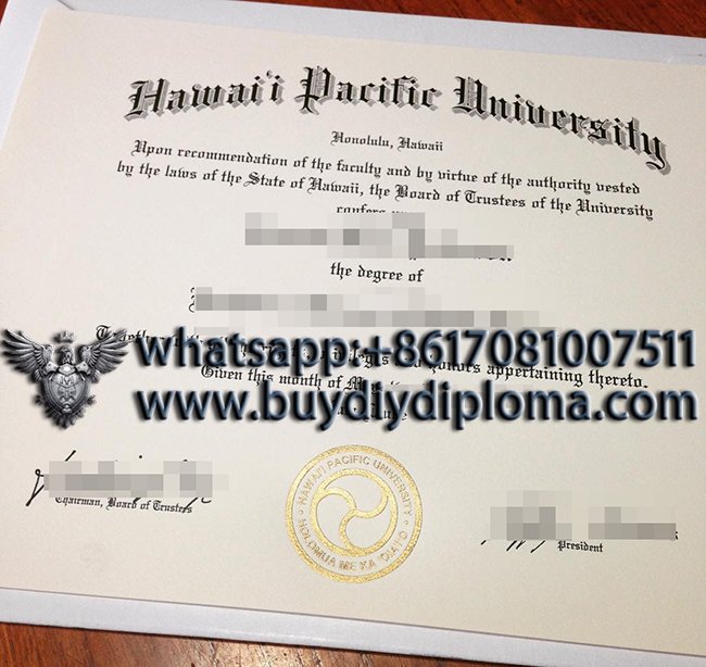 Buy fake Hawaii Pacific University diploma, make HPU degree