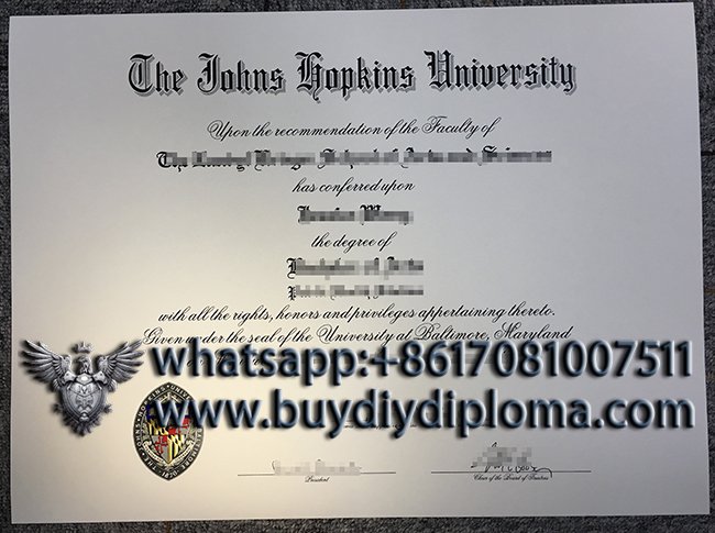 Obtain a fake Johns Hopkins University diploma, buy JHU degree