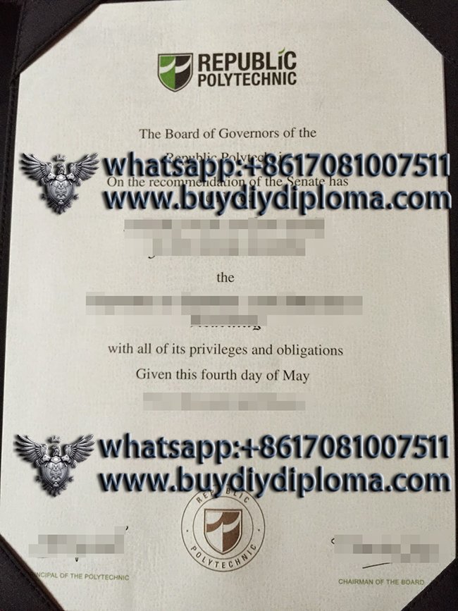 How to get a fake Republic Polytechnic diploma, buy RP degree