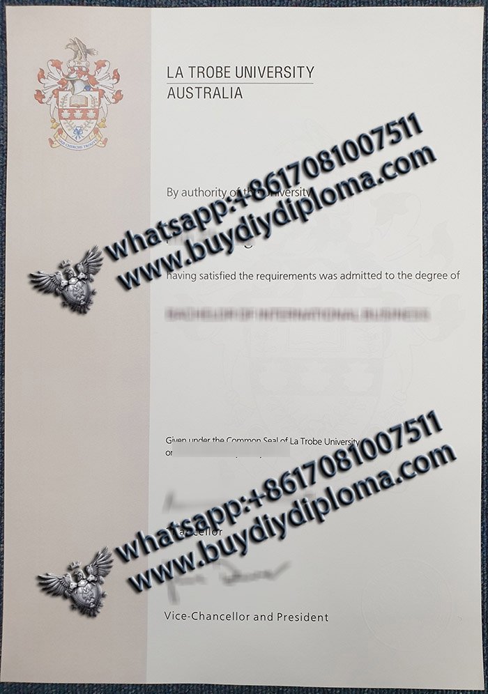 fake La Trobe University diploma, buy La Trobe University degree, buy Australian diploma,