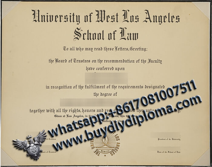 University of West Los Angeles school of Law degree University of West Los Angeles school of Law degree