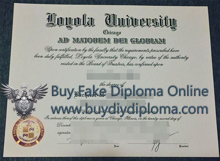Loyola University Chicago Diploma， Buy a fake USA diploma